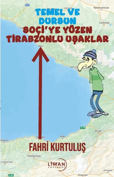 Temel ve Dursun Soçi'ye Yüzen Tirabzonlu Uşaklar Fahri Kurtuluş