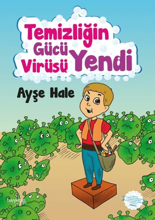 Temizliğin Gücü Virüsü Yendi Ayşe Hale