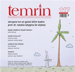 Temrin Aylık Düşünce ve Edebiyat Dergisi Sayı: 117 Temmuz 2021 Kolekti