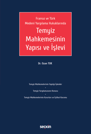 Temyiz Mahkemesinin Yapısı ve İşlevi Ozan Tok