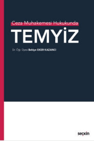 Temyiz Behiye Eker Kazancı