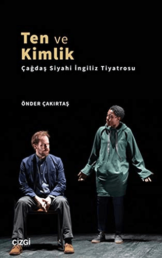 Ten ve Kimlik Önder Çakırtaş