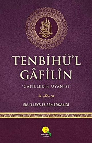 Tenbihü'l Gafilin (Ciltli) Ebü'l Leys Semerkandi