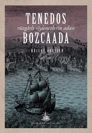 Tenedos Bozcaada Bülent Akgezer