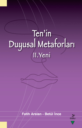 Ten'in Duyusal Metaforları 2. Yeni Fatih Arslan