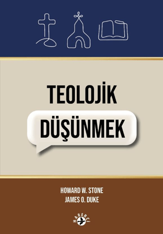 Teolojik Düşünmek Howard Stone