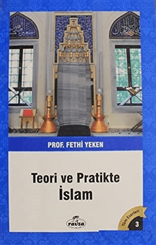 Teori ve Pratikte İslam Fethi Yeken