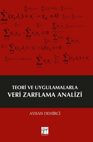 Teori ve Uygulamalarla Veri Zarflama Analizi Ayhan Demirci