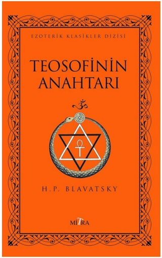 Teosofinin Anahtarı Helena Petrovna Blavatsky