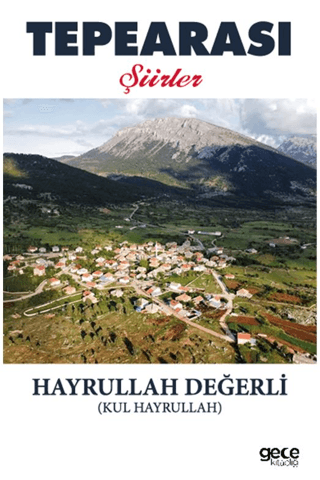 Tepearası Hayrullah Değerli