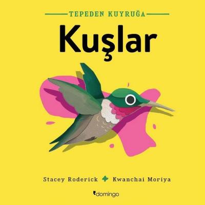 Kuşlar - Tepeden Kuyruğa Stacey Roderick