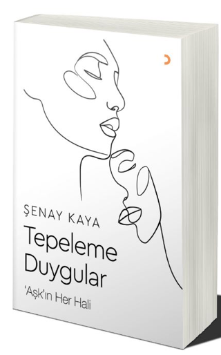 Tepeleme Duygular Şenay Kaya