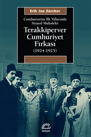 Terakkiperver Cumhuriyet Fırkası (1924-1925) %27 indirimli Erik Jan Zü