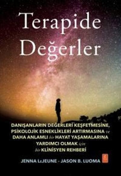 Terapide Değerler Jason B. Luoma