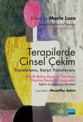 Terapilerde Cinsel Çekim - Transferans, Karşıt Transferans / Sexual At