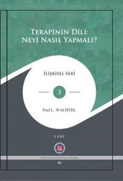 Terapinin Dili: Neyi Nasıl Yapmalı? (2 Cilt Takım) (Ciltli) Paul L. Wa