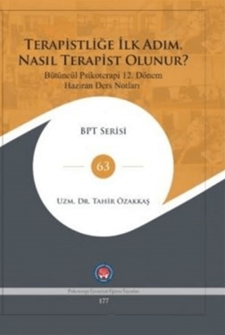 Terapistliğe İlk Adım Nasıl Terapist Olunur ? (Ciltli) Tahir Özakkaş