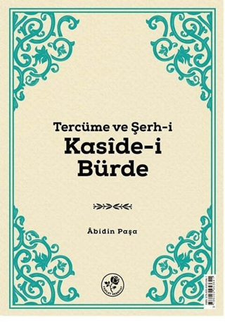 Tercüme ve Şerh-i Kaside-i Bürde Abidin Paşa