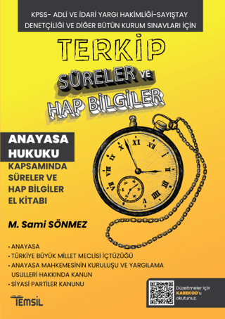 Terkip Anayasa Hukuku Kapsamında Süreler ve Hap Bilgiler El Kitabı M. 