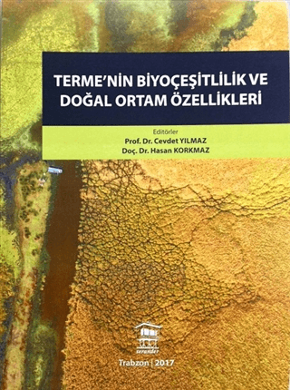 Terme'nin Biyoçeşitlilik ve Doğal Ortam Özellikleri Cevdet Yılmaz