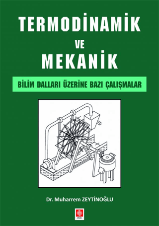 Termodinamik ve Mekanik - Bilim Dalları Üzerine Bazı Çalışmalar Muharr