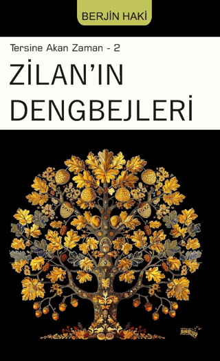 Tersine Akan Zaman 2 - Zilan'ın Dengbejleri Berjin Haki