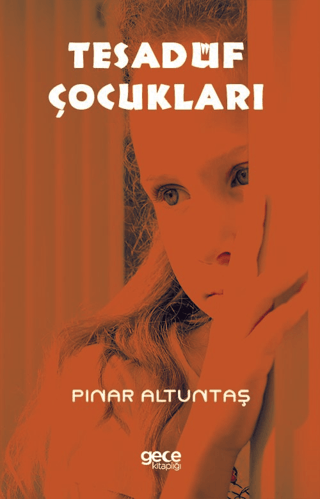 Tesadüf Çocukları Pınar Altuntaş