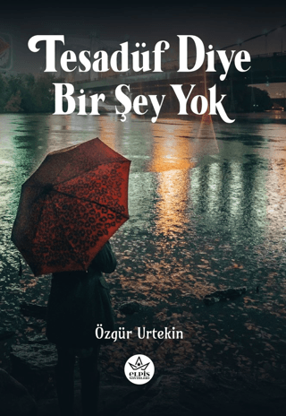 Tesadüf Diye Bir Şey Yok Özgür Urtekin