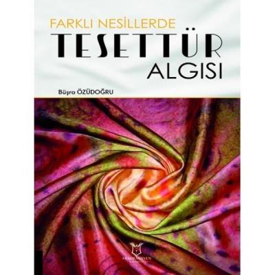 Tesettür Algısı - Farklı Nesillerde Büşra Özüdoğru