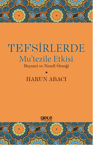 Tefsirlerde Mu'tezile Etkisi Harun Abacı