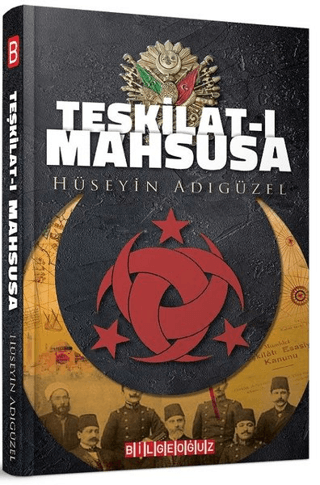 Teşkilat-ı Mahsusa Hüseyin Adıgüzel