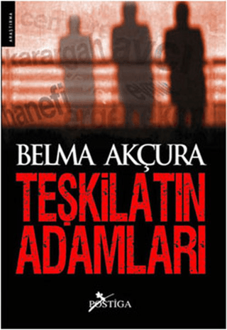 Teşkilatın Adamları Belma Akçura