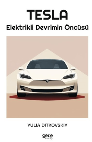 Tesla-Elektirikli Devrimin Öncüsü Yulia Ditkovskiy