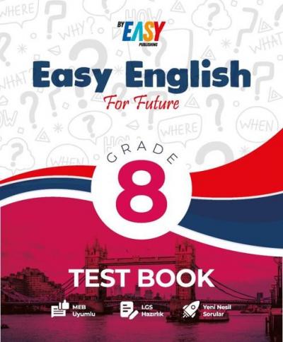 Test Book - Easy English For Future Grade 8 Ömer Çakır