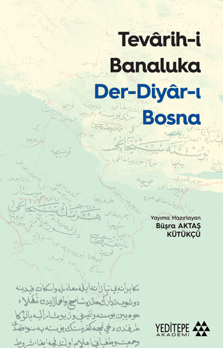 Tevarih-i Banaluka: Der-Diyar-ı Bosna Kolektif