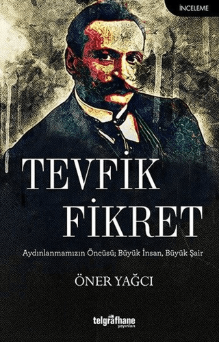 Tevfik Fikret Öner Yağcı