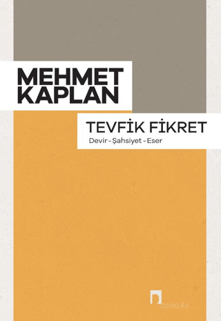 Tevfik Fikret Devir,Şahsiyet,Eser %28 indirimli Mehmet Kaplan