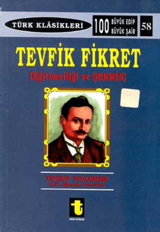 Tevfik Fikret Eğitimciliği ve Şermin %20 indirimli Tevfik Fikret