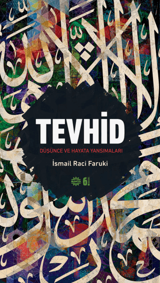 Tevhid (Ciltli) İsmail Raci Faruki