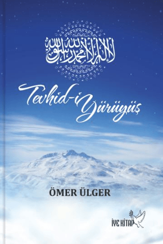 Tevhid-i Yürüyüş Ömer Ülger