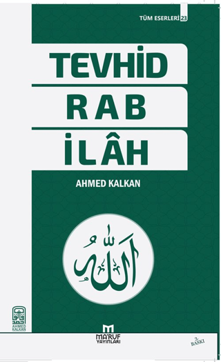 Tevhid Rab İlah Ahmet Kalkan