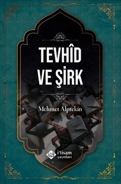 Tevhid ve Şirk Mehmet Alptekin