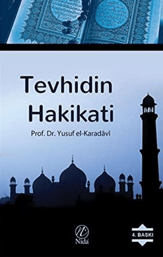 Tevhidin Hakikati Yusuf el-Karadavi