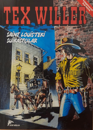 Tex Willer 6: Saint Louis'teki Suikastçılar Kolektif