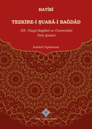 Tezkire-i Şuara-i Bağdad (Ciltli) Mehmet Akkuş