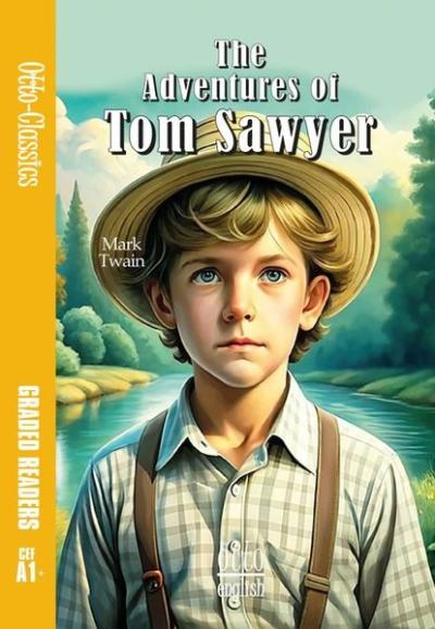 The Adventures Of Tom Sawyer - CEF A1+ Mark Twain