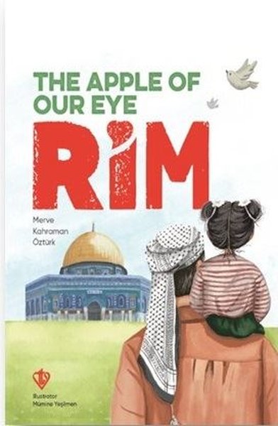 The Apple Of Our Eye Rim - Kalbimizin Bir Tanesi Rim Merve Kahraman Öz