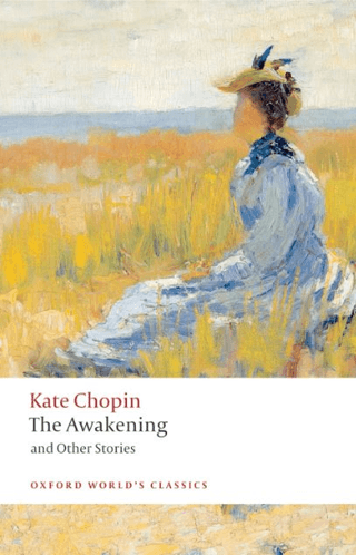 The Awakening: And Other Stories Kate Chopin