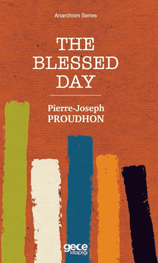 The Blessed Day Pierre Joseph Proudhon