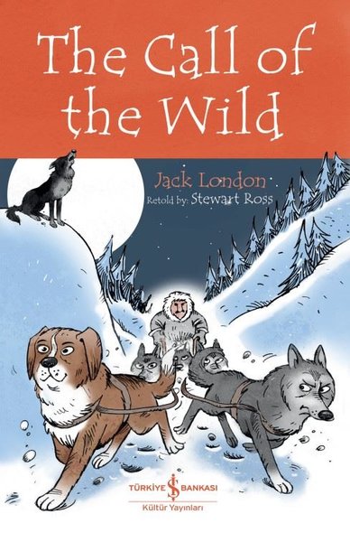 The Call Of The Wild - Children's Classic Jack London